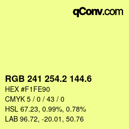 カラーコード: RGB 241 254.2 144.6 | qconv.com