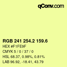 カラーコード: RGB 241 254.2 159.6 | qconv.com