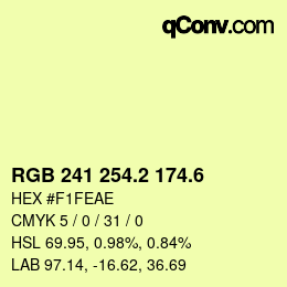 カラーコード: RGB 241 254.2 174.6 | qconv.com