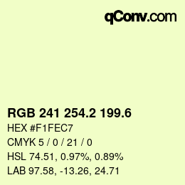 カラーコード: RGB 241 254.2 199.6 | qconv.com