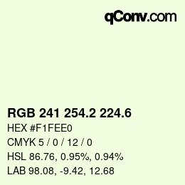 カラーコード: RGB 241 254.2 224.6 | qconv.com