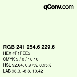 カラーコード: RGB 241 254.6 229.6 | qconv.com