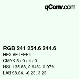 カラーコード: RGB 241 254.6 244.6 | qconv.com
