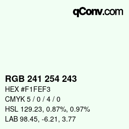 Color code: RGB 241 254 243 | qconv.com