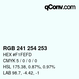 カラーコード: RGB 241 254 253 | qconv.com