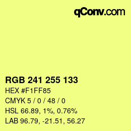 Color code: RGB 241 255 133 | qconv.com