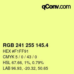 カラーコード: RGB 241 255 145.4 | qconv.com