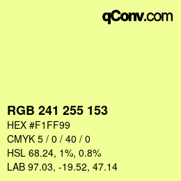 Color code: RGB 241 255 153 | qconv.com