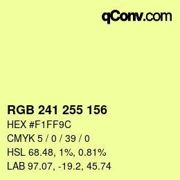 Color code: RGB 241 255 156 | qconv.com