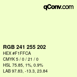 カラーコード: RGB 241 255 202 | qconv.com