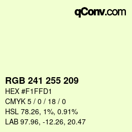 Color code: RGB 241 255 209 | qconv.com