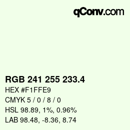 カラーコード: RGB 241 255 233.4 | qconv.com