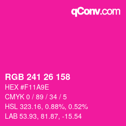 カラーコード: RGB 241 26 158 | qconv.com