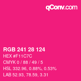 カラーコード: RGB 241 28 124 | qconv.com