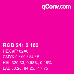 Color code: RGB 241 2 160 | qconv.com