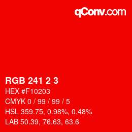 カラーコード: RGB 241 2 3 | qconv.com