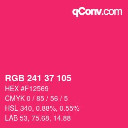 カラーコード: RGB 241 37 105 | qconv.com