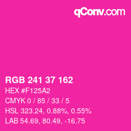 カラーコード: RGB 241 37 162 | qconv.com
