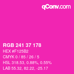 カラーコード: RGB 241 37 178 | qconv.com