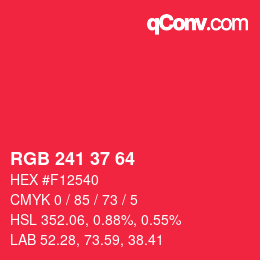 カラーコード: RGB 241 37 64 | qconv.com