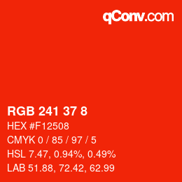 カラーコード: RGB 241 37 8 | qconv.com
