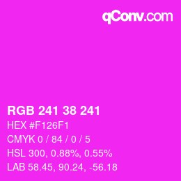 カラーコード: RGB 241 38 241 | qconv.com