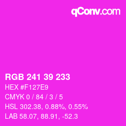 カラーコード: RGB 241 39 233 | qconv.com