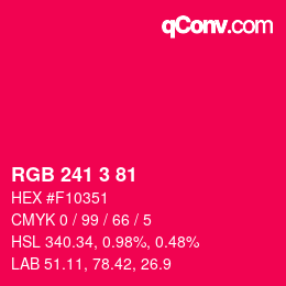 Color code: RGB 241 3 81 | qconv.com