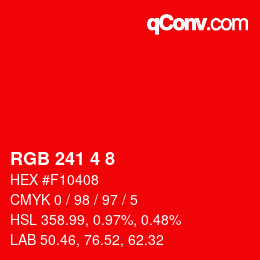Color code: RGB 241 4 8 | qconv.com