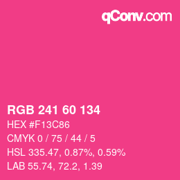 カラーコード: RGB 241 60 134 | qconv.com