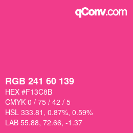 颜色代码: RGB 241 60 139 | qconv.com