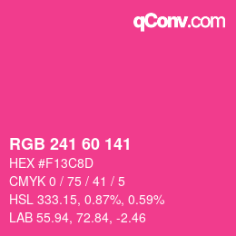 颜色代码: RGB 241 60 141 | qconv.com