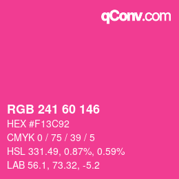 カラーコード: RGB 241 60 146 | qconv.com