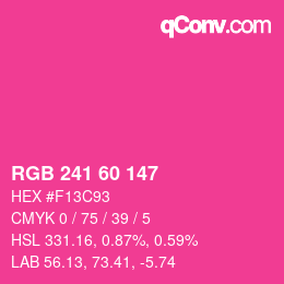 カラーコード: RGB 241 60 147 | qconv.com