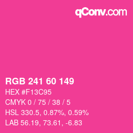颜色代码: RGB 241 60 149 | qconv.com