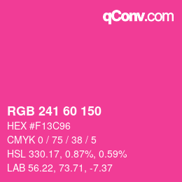 颜色代码: RGB 241 60 150 | qconv.com