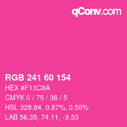 カラーコード: RGB 241 60 154 | qconv.com