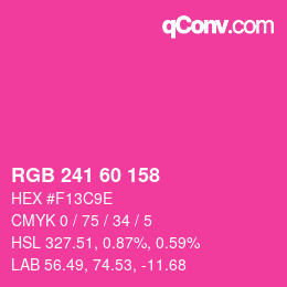 カラーコード: RGB 241 60 158 | qconv.com