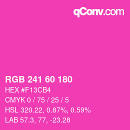 颜色代码: RGB 241 60 180 | qconv.com