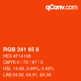 カラーコード: RGB 241 65 8 | qconv.com