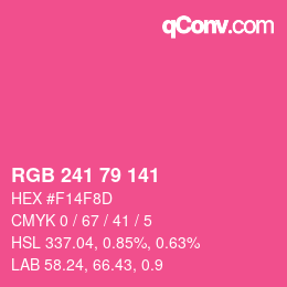 カラーコード: RGB 241 79 141 | qconv.com