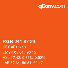 カラーコード: RGB 241 87 24 | qconv.com