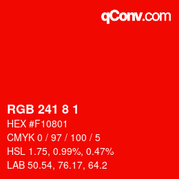 Color code: RGB 241 8 1 | qconv.com
