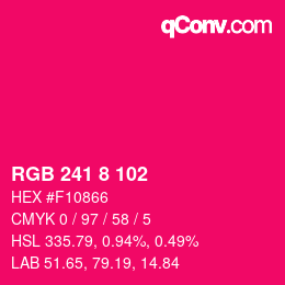 カラーコード: RGB 241 8 102 | qconv.com