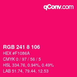 Color code: RGB 241 8 106 | qconv.com