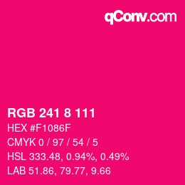 Color code: RGB 241 8 111 | qconv.com