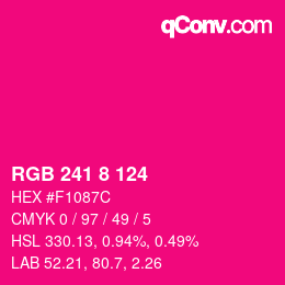 Color code: RGB 241 8 124 | qconv.com