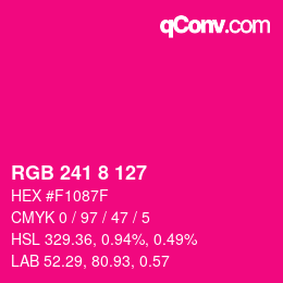 Color code: RGB 241 8 127 | qconv.com