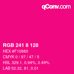 Color code: RGB 241 8 128 | qconv.com