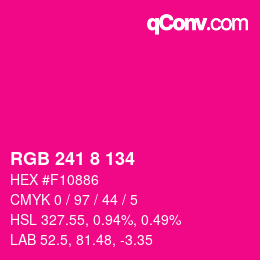 Color code: RGB 241 8 134 | qconv.com